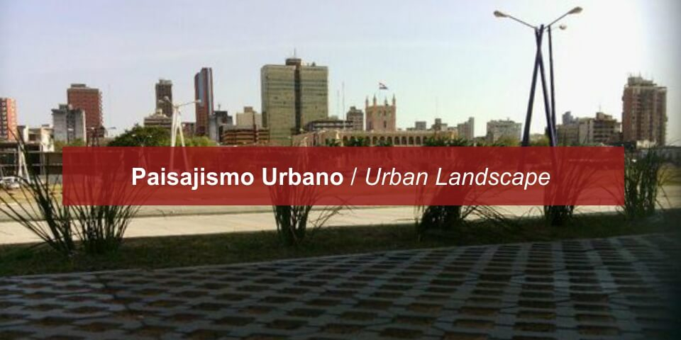 Paisajismo Urbano